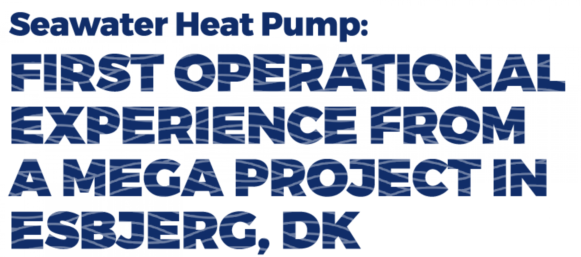 Seawater heat pump - first operational experience